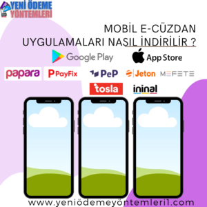 Mobil E-cüzdan Uygulamaları Nasıl İndirilir